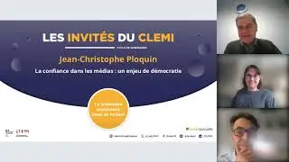 Jean-Christophe Ploquin « La confiance dans les médias : un enjeu de démocratie »