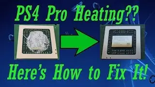 PS4 Pro Fan Noise Fix - Thermal Paste & Pads Upgrade
