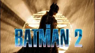 The Batman Part 2 Full cast reveal breakdown 