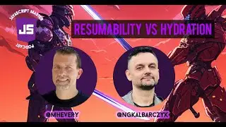 JSMP 19: Misko Hevery on Resumability vs Hydration
