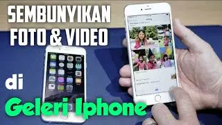 Cara Sembunyikan Foto Dan Video di Galeri Iphone Terbaru 2022