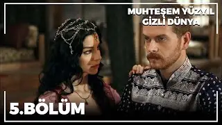 Muhteşem Yüzyıl Belgesel 5.Bölüm