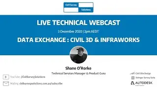 Civil Survey Solutions - Webcast: Civil 3D & Infraworks Data Exchange