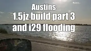 Austins 1.5jz Build Part 3 (I29 Flooding and A 5 Hour Drive) RACECAR PARTS