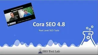 SEO Tools 2019 - CORA SEO Software Update - Ted Kubaitis - Discount Link