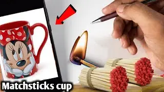 How to make matchstick cup | matchstick cup kaise banaye