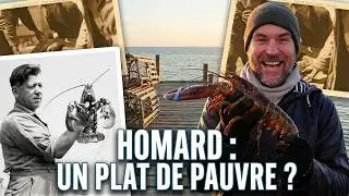 Comment le homard est devenu un symbole de LUXE! | L'Histoire nous le dira #257 avec Robin-Joël Cool