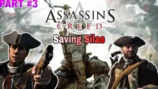 ASSASSIN'S CREED 3 REMASTERED Walkthrough Gameplay Part 3 - SILAS (AC3) | HINDI GAMEPLAY