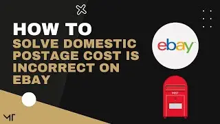 How to Solve Domestic Postage Cost is Incorrect on eBay
