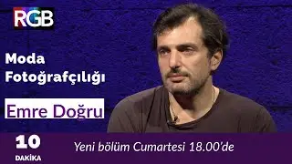 Moda Fotoğrafçısı Emre Doğru I 10 Dakika