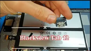 Blackview Tab 12 не заряжается 🛸РЕМОНТ🛰