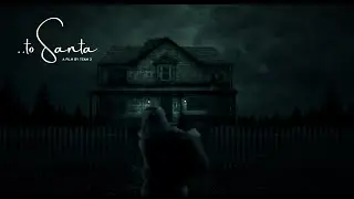 ...to Santa | A Short Animated Movie