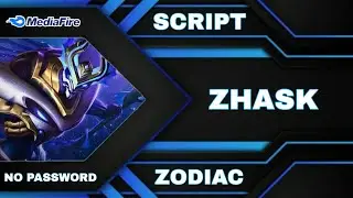 Skin Script Zhask ( ZODIAC ) Full Effect - Full Voice - Full Sound - No Password ( AULUS PATCH )