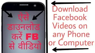 How to Download Facebook Videos on Android, iPhone, Windows, and Mac