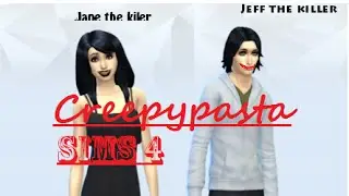 Creepypasta (sims 4)Jane the killer and Jeff the killer
