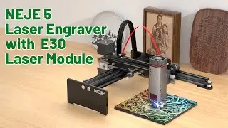 NEJE 5 Laser Engraver with E30 Laser Module | High Precision Engraving