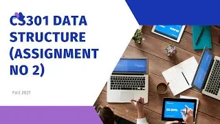 cs301 ASSIGNMENT NO 02 (fall 2021) | Sana's learning world #cs301