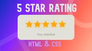 5 Star Rating Using HTML & CSS