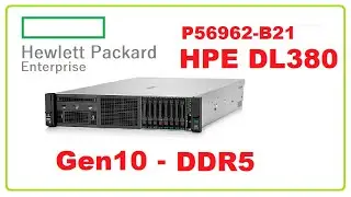 P56962-B21 HPE DL380 Gen10 - DDR5