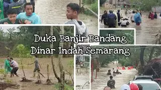 DUKA BANJIR BANDANG, DINAR INDAH SEMARANG #banjir #semarang #peristiwa
