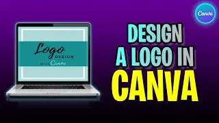 How To DESIGN A Logo In Canva (2023 Update!)