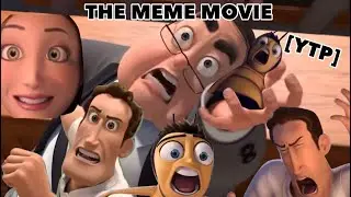 [YTP] THE MEME MOVIE || The bee movie YTP