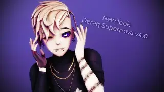 【Speed Blender/PMX】Dereq Supernova v4.0