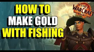 Fishing for Gold - World of Warcraft - The War Within Season 1