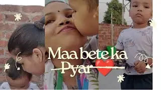 Maa Bete ka Pyar ❤️ 🥰 !!  Pura din maa bete kaise ghar me rehte hai !! 