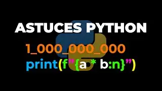 Astuces Python : Afficher et Formater des Grands Nombres