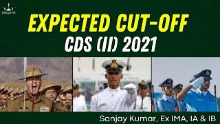 Expected Cut-Off I CDS 2021 (II) I Sanjay Kumar (Ex-IMA, IA) I Shaurya aur Vivek