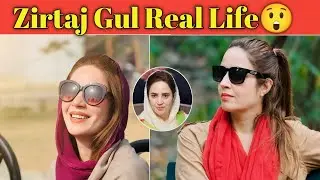 Zartaj Gul real life, unknown facts in 2026