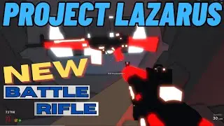 Project Lazarus: New G3A3 Battle Rifle Update