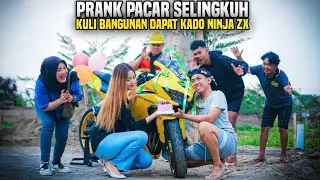 KULI BANGUNAN DAPAT KADO NINJA ZX DI HARI ULANG TAHUN!! AWALNYA DIPITUSIN PACARNYA!! Endingnya...