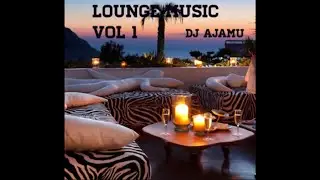 Lounge Music Vol. 1