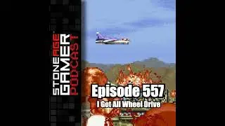 SAG Episode 557: I Got All Wheel Drive