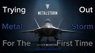 Trying Out MetalStorm For The First Time