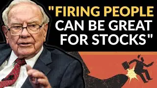 Warren Buffett: Why Firing People Usually Makes Stocks Rise