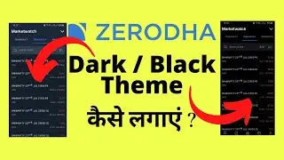 Zerodha Dark Theme,  Black Mode - Kite App