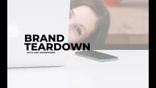 Brand Teardown