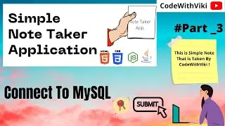 #part_3 Note Taker Application Using Servlet & JSP | Connect Our Application To MySQL Database
