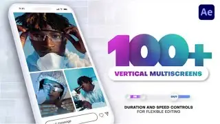 Vertical Multiscreen Transitions 2025 for After Effects Template
