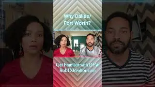 Why Dallas/Fort Worth? | Moving to Dallas, TX