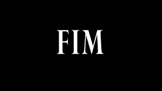 o FIM do canal