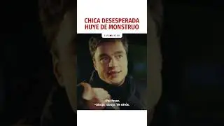 CHICA DESESPERADA HUYE DE UN MONSTRUO 