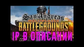 BATTLEGROUNDS В SA:MP?!