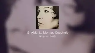 19. Aida, La Molnar, Cecchele