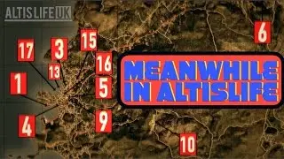 MEANWHILE IN ALTISLIFE: UK - Arma 3