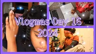 Vlogmas Day 16