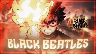 〖Black Beatles 🀄〗"Tanjiro"〖Edit/AMV〗!